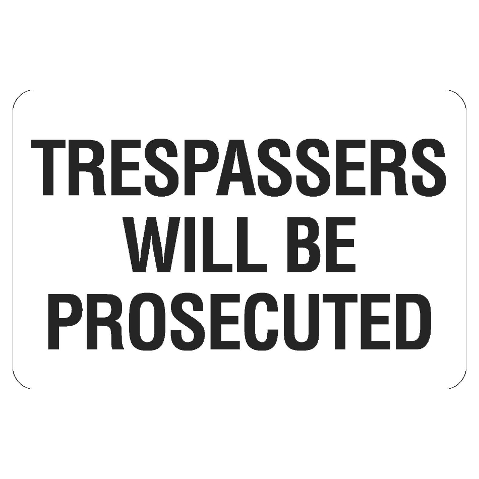 10724-Trespassers-prosecutes-sign.jpg